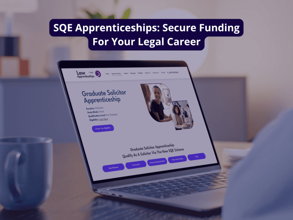 SQE Apprenticeships: Secure Funding For Your Legal Career