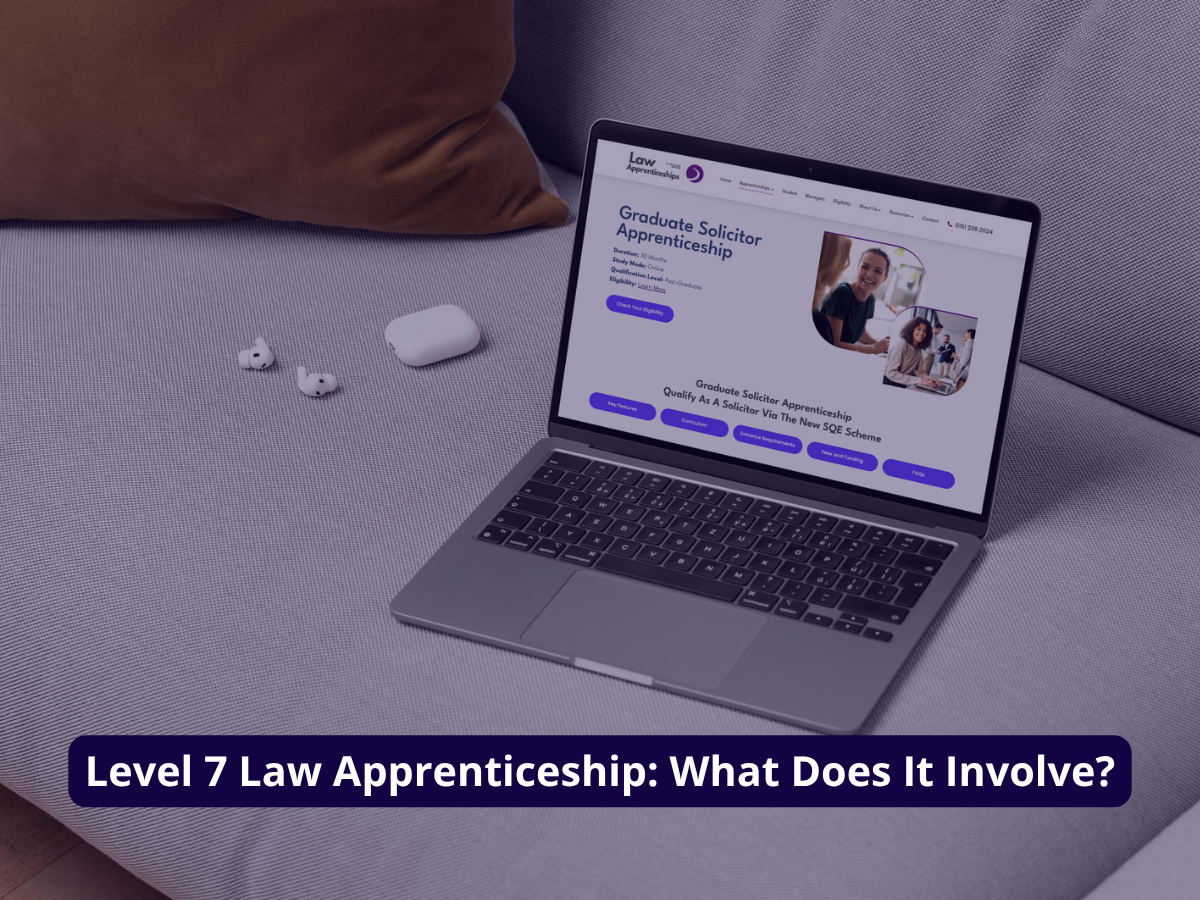 Level 7 Law Apprenticeship: What Does It Involve?